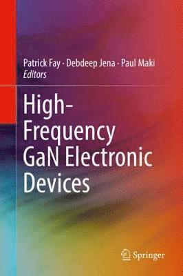 High-Frequency GaN Electronic Devices 1