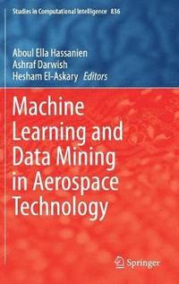 bokomslag Machine Learning and Data Mining in Aerospace Technology