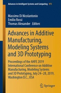 bokomslag Advances in Additive Manufacturing, Modeling Systems and 3D Prototyping