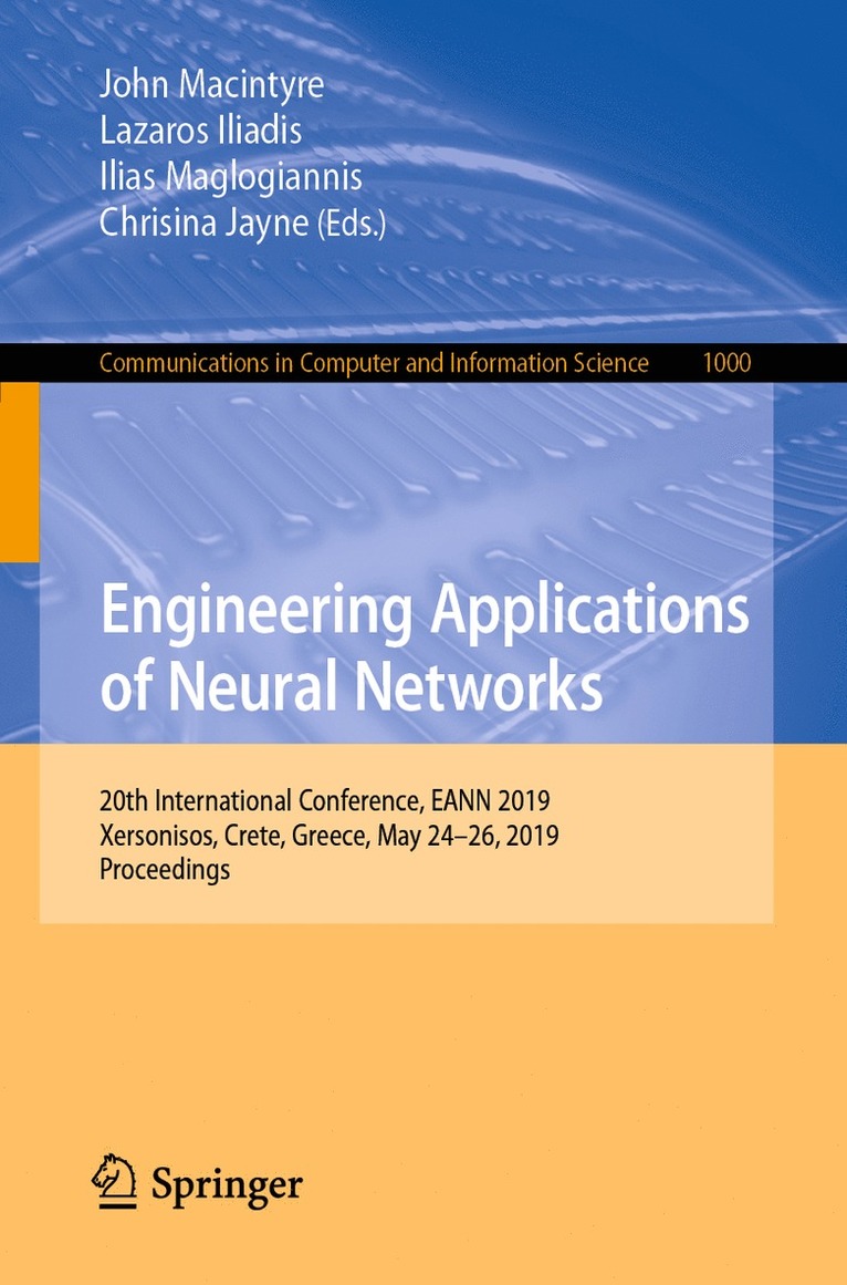 John Macintyre, Lazaros Iliadis, Ilias Maglogiannis, Chrisina Jayne - Engineering Applications of Neural Networks, Häftad