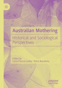 bokomslag Australian Mothering