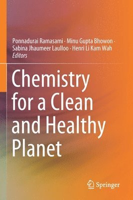 bokomslag Chemistry for a Clean and Healthy Planet