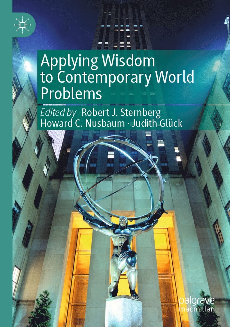 Applying Wisdom to Contemporary World Problems