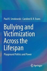 bokomslag Bullying and Victimization Across the Lifespan