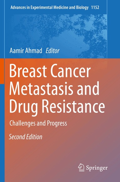 Aamir Ahmad - Breast Cancer Metastasis and Drug Resistance, Häftad