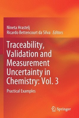 bokomslag Traceability, Validation and Measurement Uncertainty in Chemistry: Vol. 3