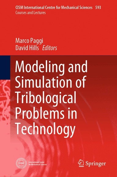 Marco Paggi, David Hills - Modeling and Simulation of Tribological Problems in Technology, Inbunden