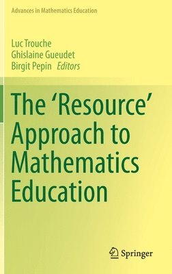 The 'Resource' Approach to Mathematics Education 1