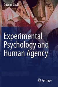 bokomslag Experimental Psychology and Human Agency