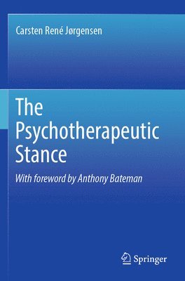 bokomslag The Psychotherapeutic Stance