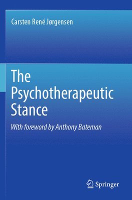 Carsten René Jørgensen, Carsten Rene Jørgensen - Psychotherapeutic Stance, Häftad