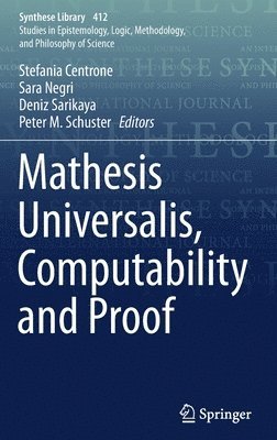 Mathesis Universalis, Computability and Proof 1