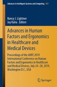 bokomslag Advances in Human Factors and Ergonomics in Healthcare and Medical Devices