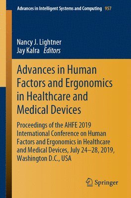 Advances in Human Factors and Ergonomics in Healthcare and Medical Devices 1