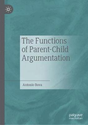 Functions of Parent-Child Argumentation