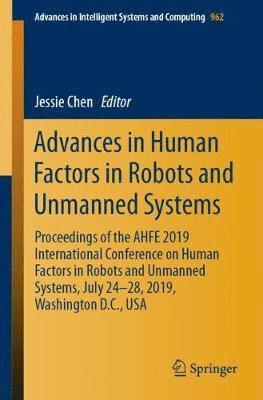 Advances in Human Factors in Robots and Unmanned Systems 1