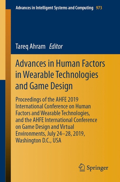 bokomslag Advances in Human Factors in Wearable Technologies and Game Design