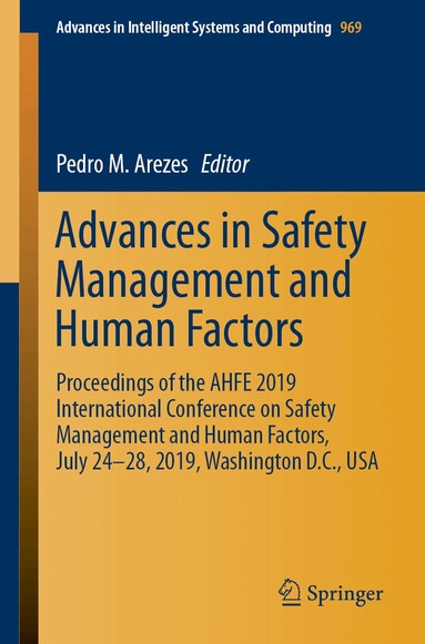 Pedro M. Arezes - Advances in Safety Management and Human Factors, Häftad