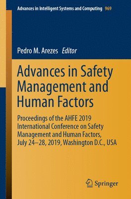 Advances in Safety Management and Human Factors 1