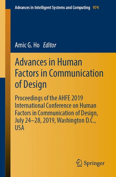 Amic G. Ho - Advances in Human Factors in Communication of Design, Häftad