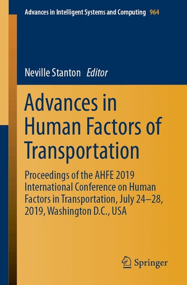 Neville Stanton - Advances in Human Factors of Transportation, Häftad