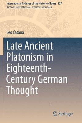 bokomslag Late Ancient Platonism in Eighteenth-Century German Thought