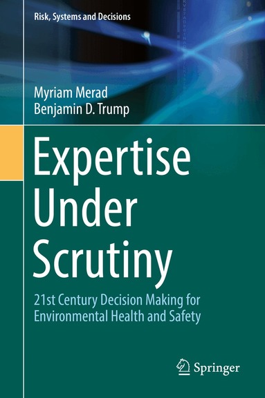 Myriam Merad, Benjamin D. Trump - Expertise Under Scrutiny, Inbunden