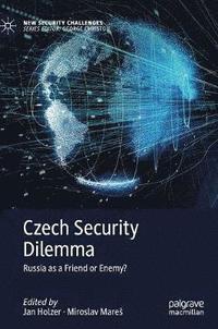 bokomslag Czech Security Dilemma