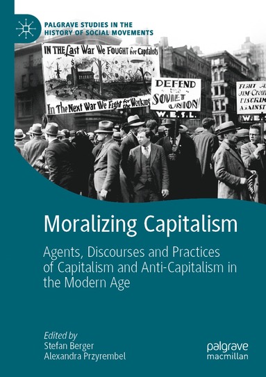 bokomslag Moralizing Capitalism