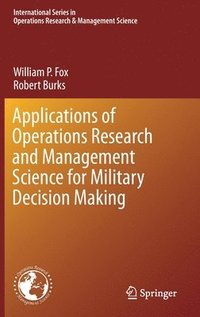 bokomslag Applications of Operations Research and Management Science for Military Decision Making