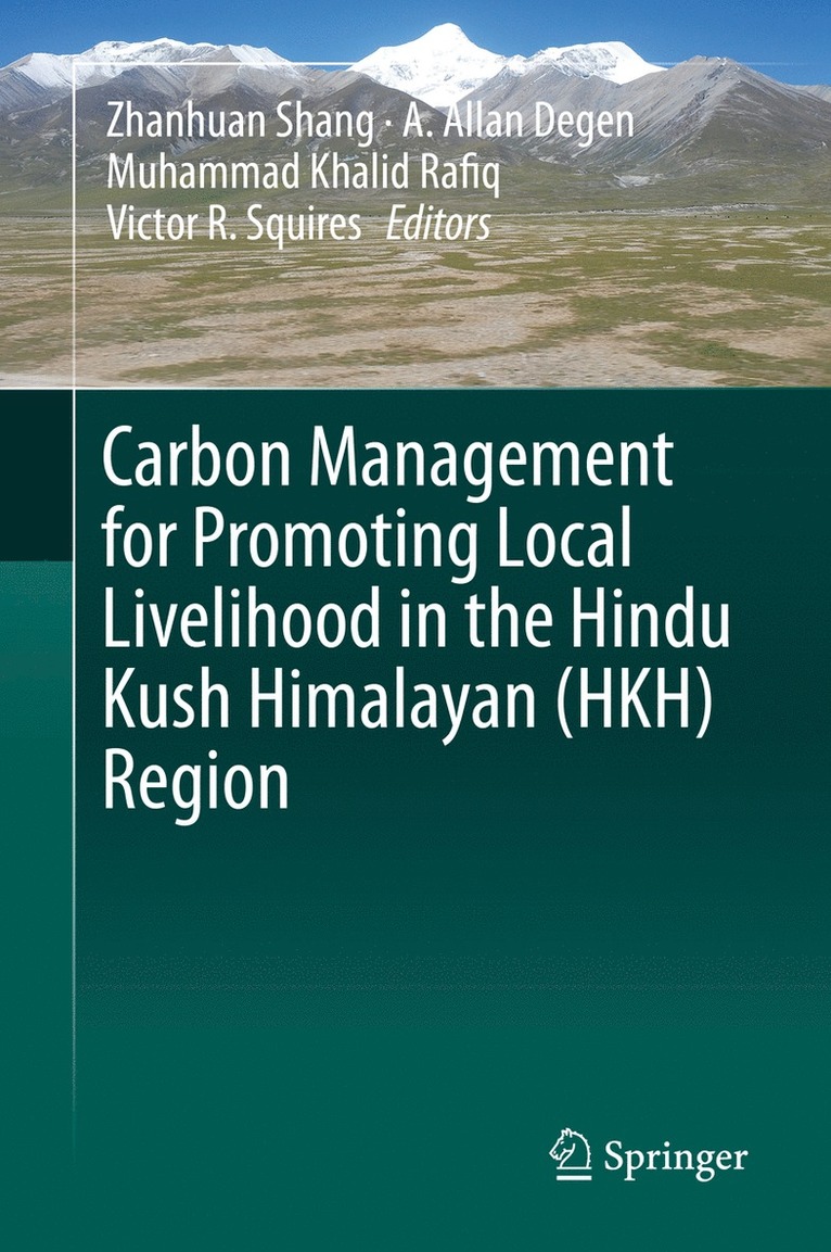 Carbon Management for Promoting Local Livelihood in the Hindu Kush Himalayan (HKH) Region 1