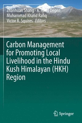 Carbon Management for Promoting Local Livelihood in the Hindu Kush Himalayan (HKH) Region 1