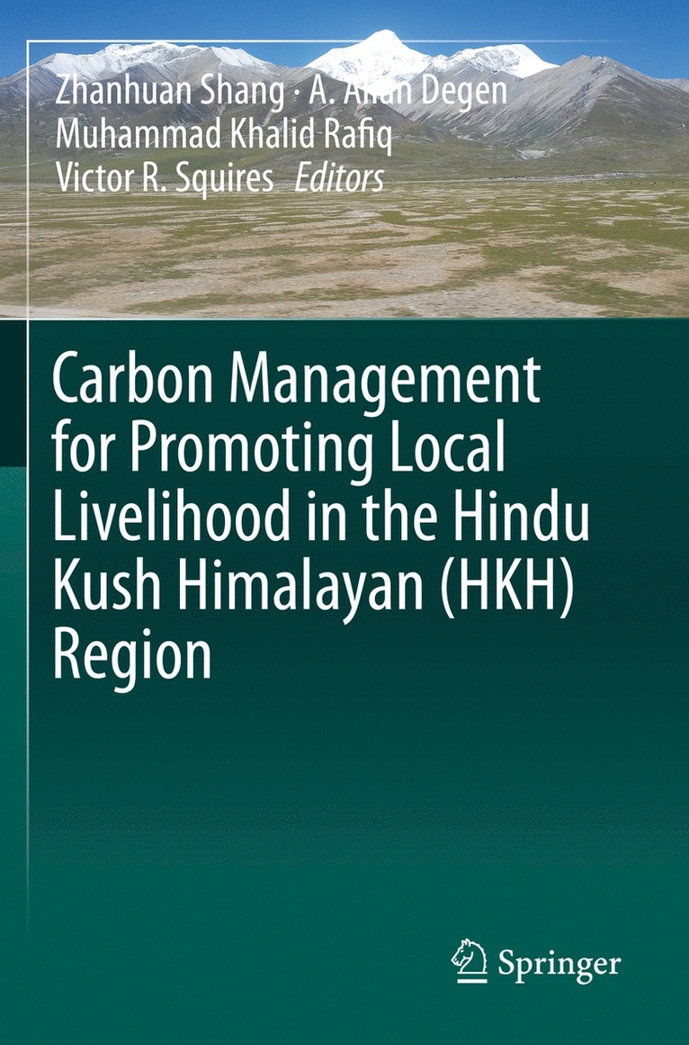 Carbon Management for Promoting Local Livelihood in the Hindu Kush Himalayan (HKH) Region 1