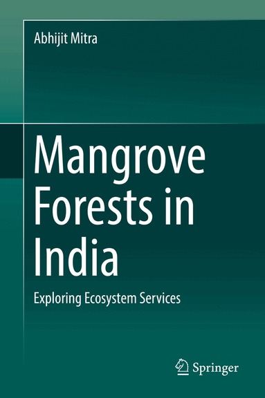 Abhijit Mitra - Mangrove Forests in India, Inbunden