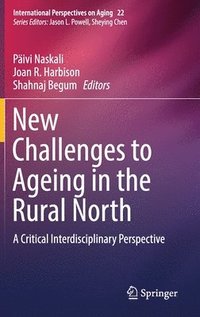 bokomslag New Challenges to Ageing in the Rural North