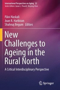 bokomslag New Challenges to Ageing in the Rural North