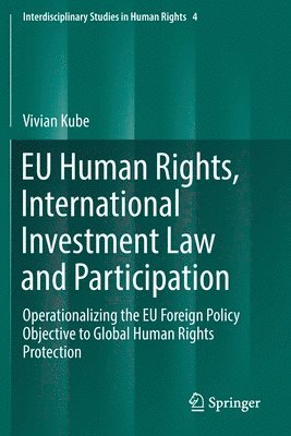 bokomslag EU Human Rights, International Investment Law and Participation