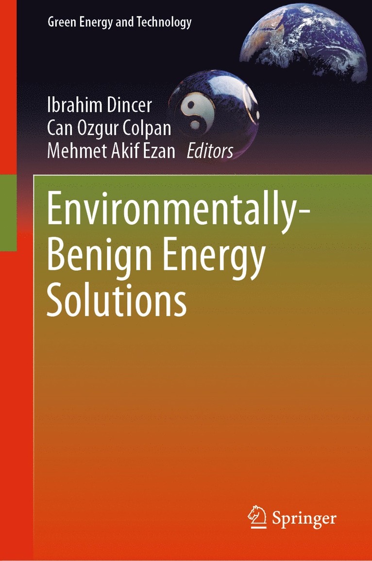 Ibrahim Dincer, Can Ozgur Colpan, Mehmet Akif Ezan - Environmentally-Benign Energy Solutions, Inbunden
