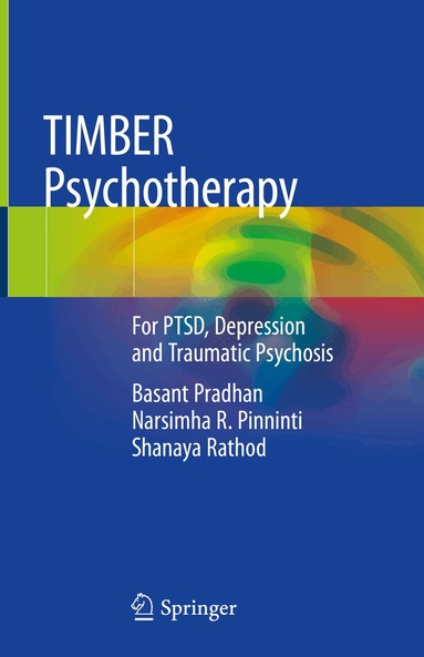 Basant Pradhan, Narsimha R. Pinninti, Shanaya Rathod - TIMBER Psychotherapy, Inbunden