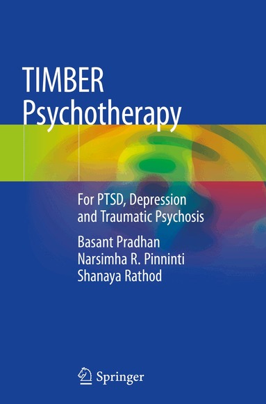 Basant Pradhan, Narsimha R. Pinninti, Shanaya Rathod - TIMBER Psychotherapy, Häftad