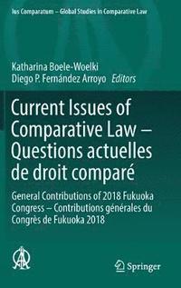 bokomslag Current Issues of Comparative Law  Questions actuelles de droit compar