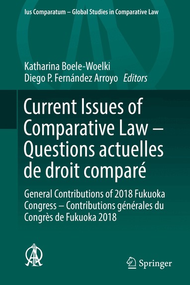 Katharina Boele-Woelki, Diego P. Fernández Arroyo - Current Issues of Comparative Law – Questions actuelles de droit comparé, Inbunden