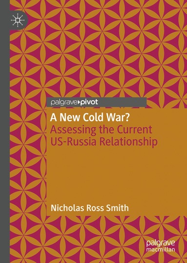 Nicholas Ross Smith - New Cold War?, Inbunden