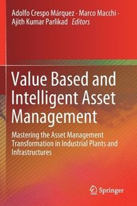 bokomslag Value Based and Intelligent Asset Management