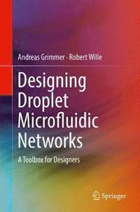 bokomslag Designing Droplet Microfluidic Networks