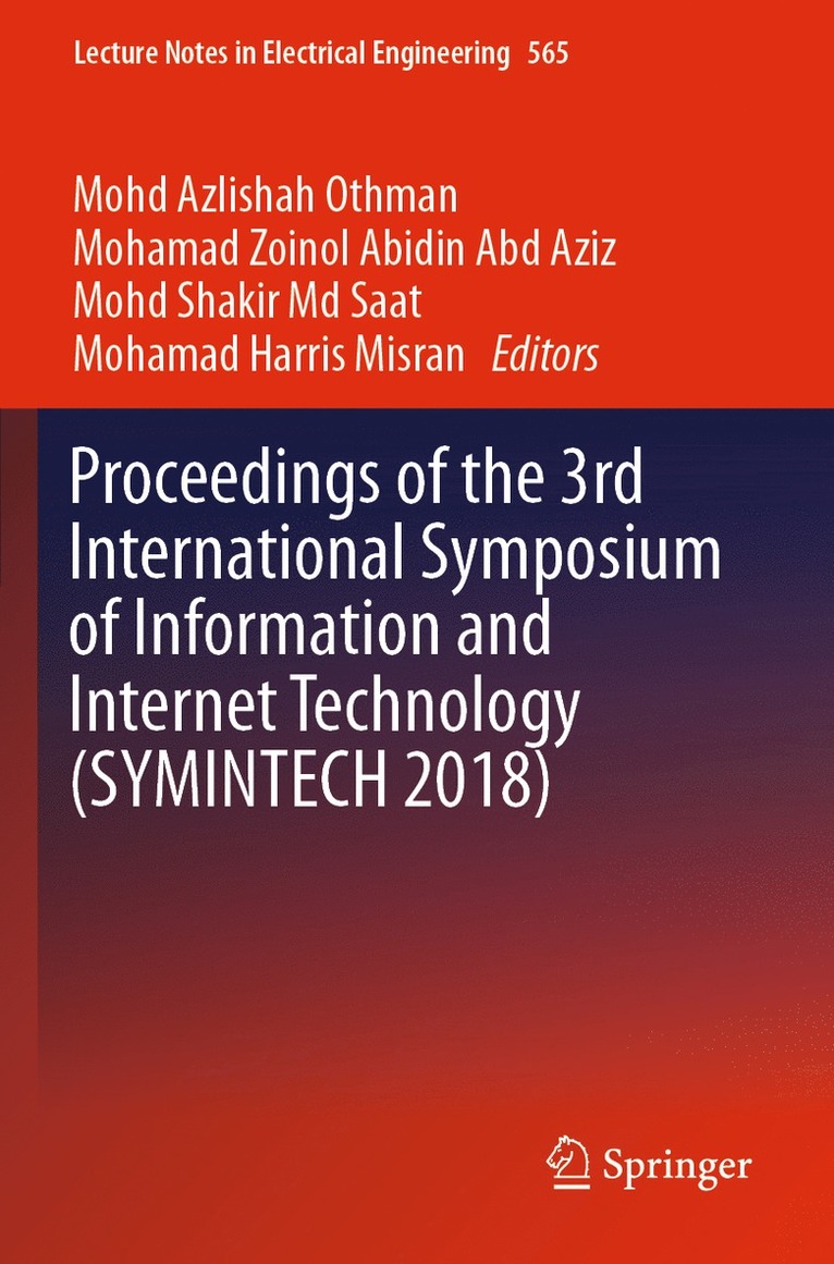 Proceedings of the 3rd International Symposium of Information and Internet Technology (SYMINTECH 2018)