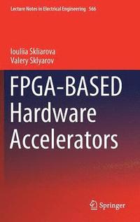 bokomslag FPGA-BASED Hardware Accelerators
