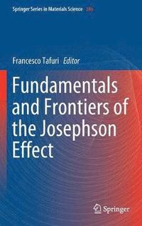 bokomslag Fundamentals and Frontiers of the Josephson Effect