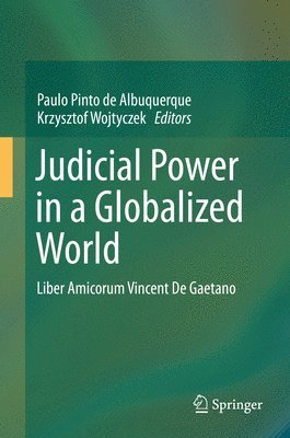 Judicial Power in a Globalized World 1