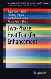 bokomslag Two-Phase Heat Transfer Enhancement